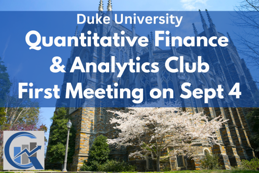 duke university chapel with a blossoming cherry tree and the words The Quantitative Finance and Analytics Club at Duke University First Meeting